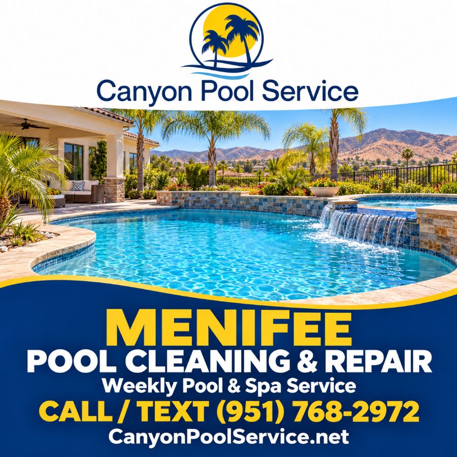 Pool cleaning and repair in Menifee, CA – Canyon Pool Service