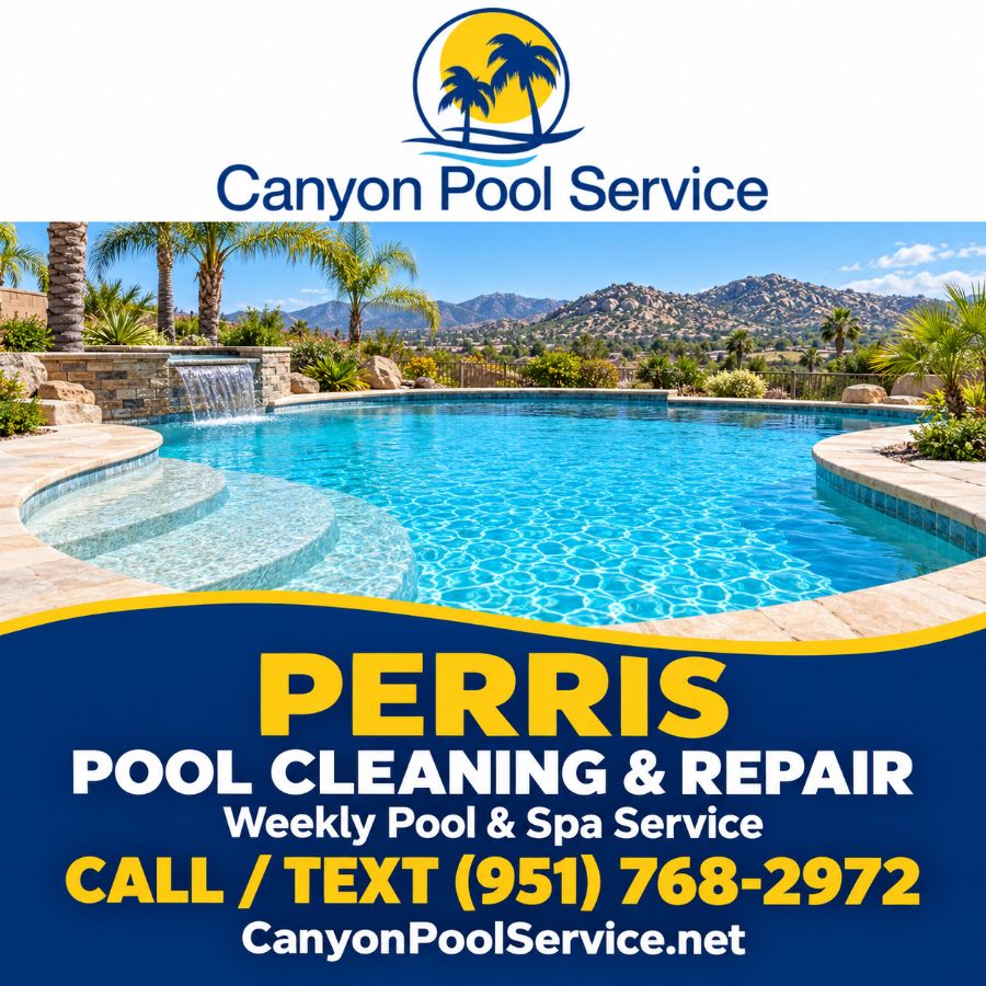 Pool cleaning and repair in Perris, CA – Canyon Pool Service